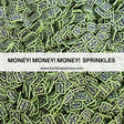 Money! Money! Money! Sprinkles