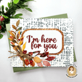 "I'm here for you" Shadow Sentiment Craft Die