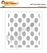 Party Balloons 6x6 Stencil  - Holiday Release!