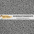 Silver Bullet Shaker Dots - New Release!