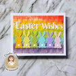 Easter Wishes and a Bushel of Bunnies Craft Dies - New Release!