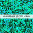 Green Square Confetti Sequins