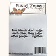 True Friends Don’t Judge Cling Stamp by Riley & Co RETIRED AND HARD TO FIND!