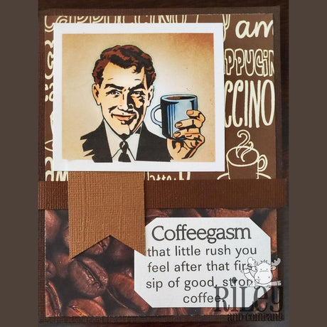 Coffeegasm Cling Stamp by Riley & Co - Kat Scrappiness