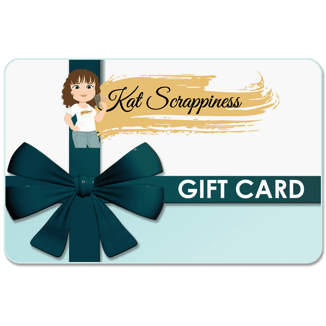 Kat Scrappiness Gift Cards