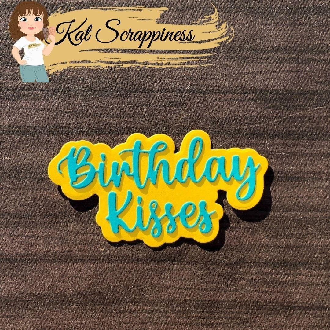 Birthday Kisses Shadow Sentiment Craft Die