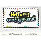 Hello My Crafty Friend Word Dies with Shadow