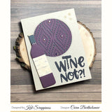 "Wine Not" 3x4 Stamp Set