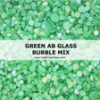 Green AB Glass Bubble Mix