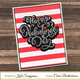 Happy Valentine's Day Sentiment with Shadow Die - Kat Scrappiness