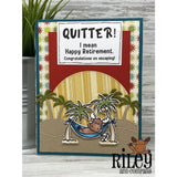 Quitter Cling Stamp by Riley & Co