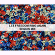 Let Freedom Ring Again Sequin Mix